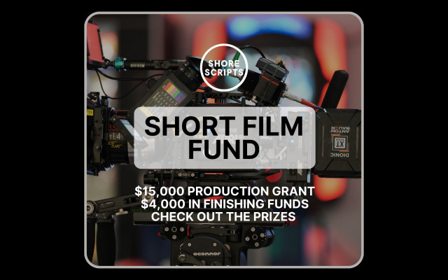 Shore Scripts Short Film Fund